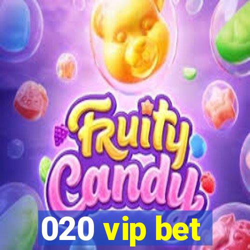 020 vip bet